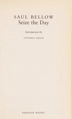 Book cover: Seize the Day (Penguin Classics) by Saul Bellow