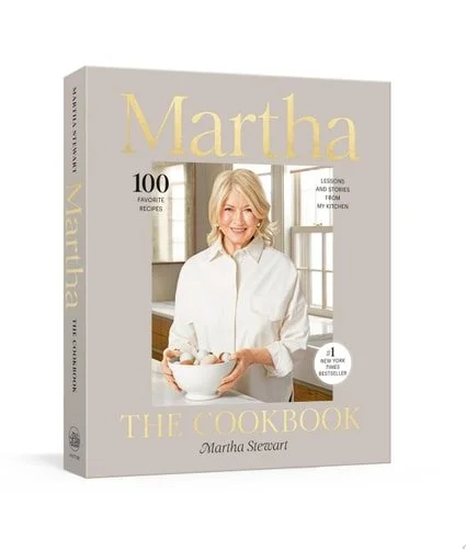 Book cover: Martha: The Cookbook: 100 Favorite Recipes with Lessons and Stories from My Kitchen by Martha Stewart