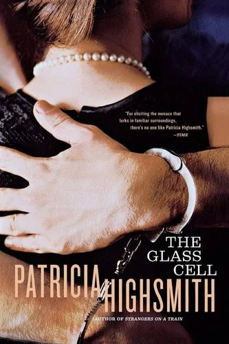 Book cover: The Glass Cell by Patricia Highsmith