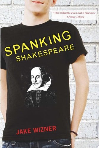 Book cover: Spanking Shakespeare by Jake Wizner