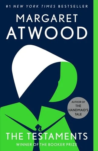 Book cover: The Testaments: A Novel (The Handmaid's Tale) by Margaret Atwood