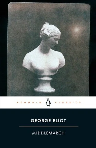 Book cover: Middlemarch (Penguin Classics) by George Eliot