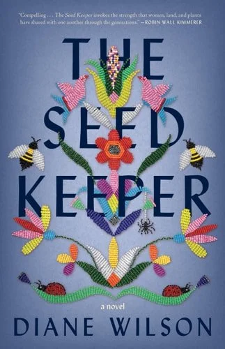 Book cover: The Seed Keeper: A Novel by Diane Wilson