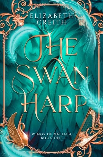 Book cover: The Swan Harp Wings of Valenia Book One by Elizabeth Creith