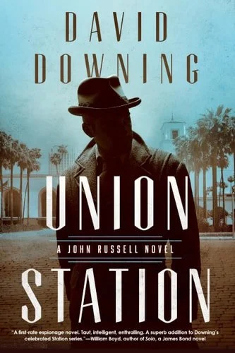 Book cover: Union Station (A John Russell WWII Spy Thriller) by David Downing