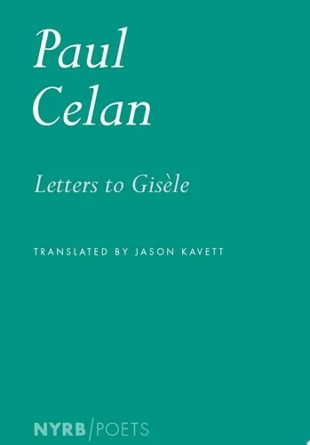 Book cover: Letters to Gisèle 19511970 by Paul Celan
