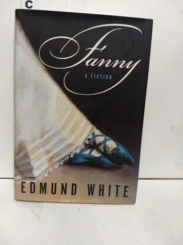 Book cover: Fanny: A Fiction by Edmund White