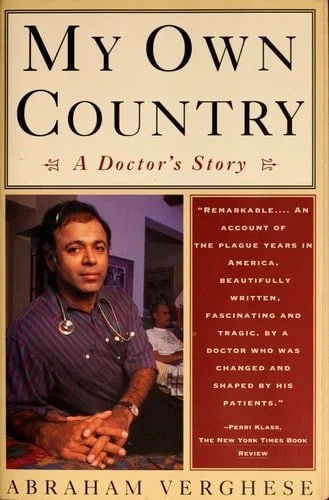 Book cover: My Own Country: A Doctor's Story by Abraham Verghese