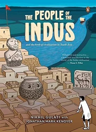 Book cover: The People of the Indus by Nikhil Gulati; Jonathan M. Kenoyer