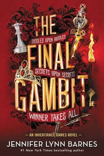 Book cover: The Final Gambit (The Inheritance Games, 3) by Jennifer Lynn Barnes