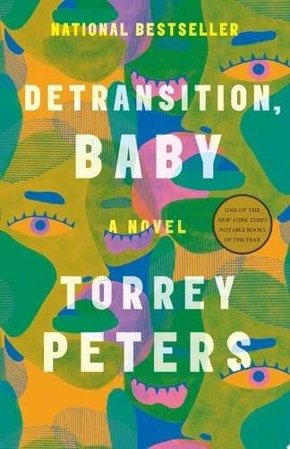 Book cover: Detransition, Baby: A Novel by Torrey Peters
