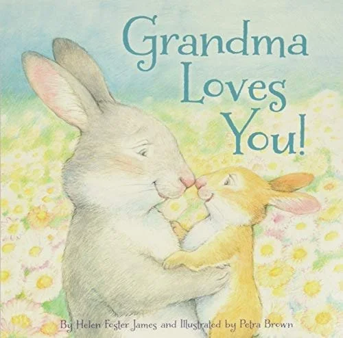 Book cover: Grandma Loves You! by Helen Foster James