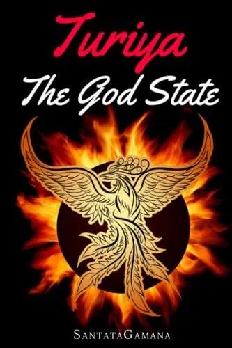 Book cover: Turiya - the God State Beyond Kundalini, Kriya Yoga and All Spirituality by SantataGamana