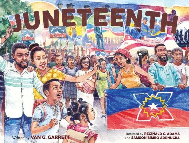 Book cover: Juneteenth: A Picture Book for Kids Celebrating Black Joy by Van G. Garrett