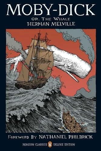 Book cover: Moby-Dick: or, The Whale (Penguin Classics Deluxe Edition) by Herman Melville