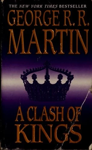 Book cover: A Clash of Kings (A Song of Ice and Fire, Book 2) by George R. R. Martin