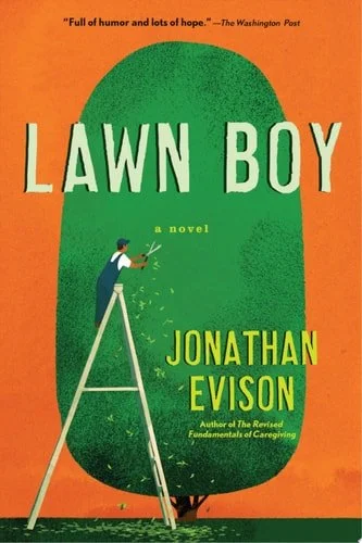 Book cover: Lawn Boy by Gary Paulsen; Jonathan Evison