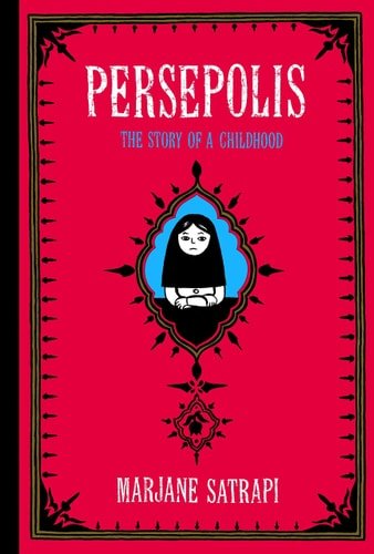 Book cover: Persepolis: The Story of a Childhood by Marjane Satrapi
