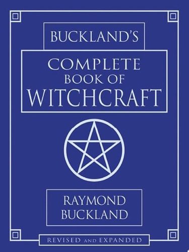 Book cover: Buckland's Complete Book of Witchcraft by Raymond Buckland