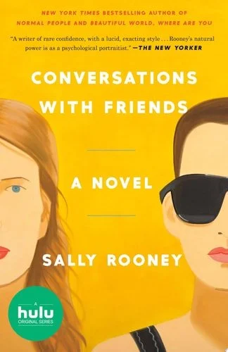 Book cover: Conversations with Friends: A Novel by Sally Rooney