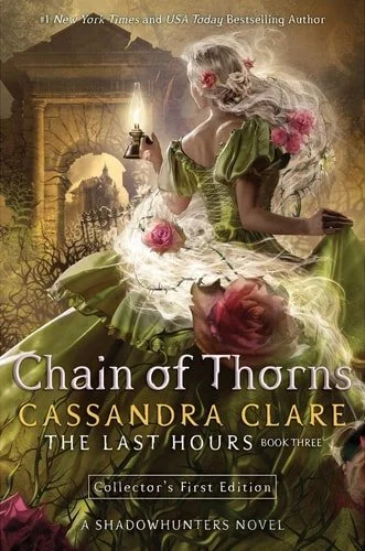 Book cover: Chain of Thorns (3) (The Last Hours) by Cassandra Clare