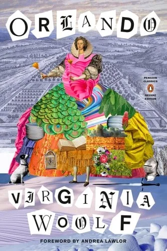 Book cover: Orlando: (Penguin Classics Deluxe Edition) by Virginia Woolf