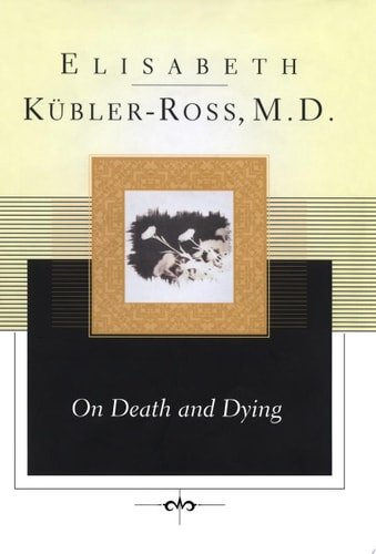 Book cover: On Death and Dying by Elisabeth Kubler-Ross
