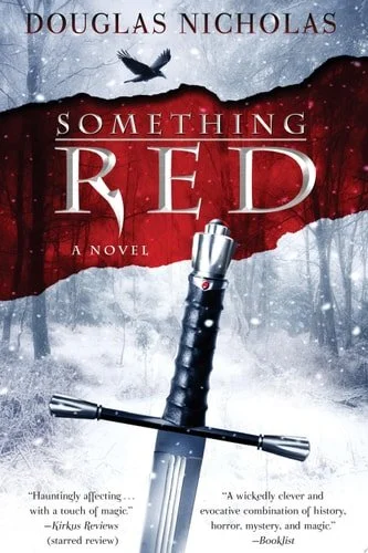 Book cover: Something Red A Novel by Douglas Nicholas