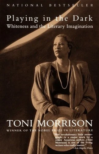 Book cover: Playing in the Dark: Whiteness and the Literary Imagination by Toni Morrison