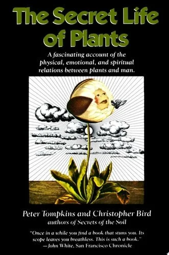 Book cover: The Secret Life of Plants by Peter Tompkins; Christopher Bird