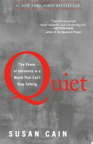Book cover: Quiet: The Power of Introverts in a World That Can't Stop Talking by Susan Cain