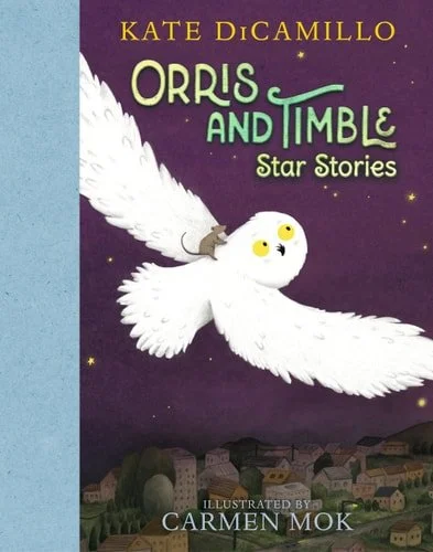Book cover: Orris and Timble: Star Stories by Kate DiCamillo