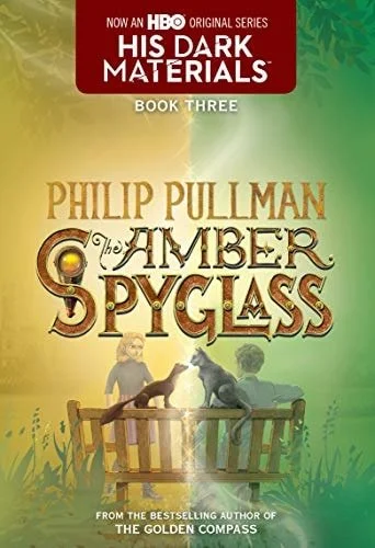 Book cover: His Dark Materials: The Amber Spyglass (Book 3) by Philip Pullman