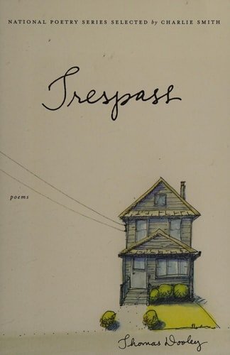 Book cover: Trespass Poems by Thomas Dooley