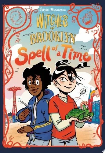 Book cover: Witches of Brooklyn: Spell of a Time: (A Graphic Novel) by Sophie Escabasse