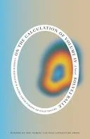 Book cover: On the Calculation of Volume (Book IV) by Solvej Balle; Sophia Hersi Smith & Jennifer Russell