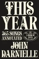 Book cover: This Year: 365 Songs Annotated by John Darnielle