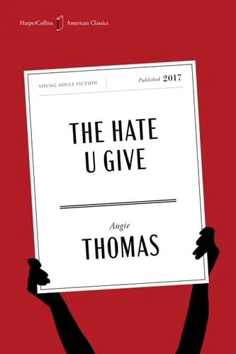 Book cover: The Hate U Give American Classics Edition A Printz Honor Winner by Angie Thomas