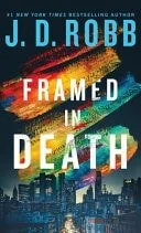 Book cover: Framed in Death by J. D. Robb