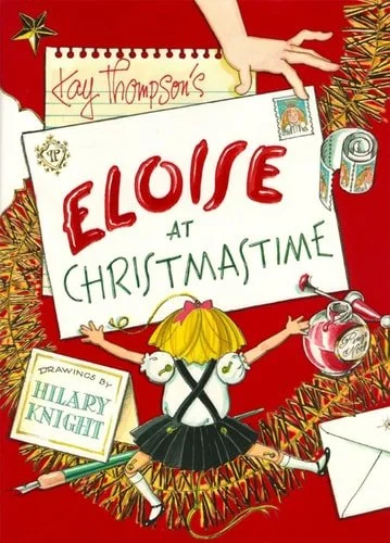 Book cover: Eloise at Christmastime by Kay Thompson