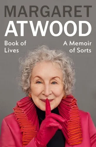 Book cover: Book of Lives: A Memoir of Sorts by Margaret Atwood