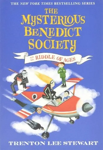 Book cover: The Mysterious Benedict Society and the Riddle of Ages (The Mysterious Benedict Society, 4) by Trenton Lee Stewart