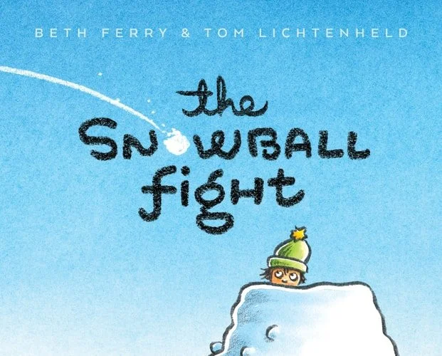 Book cover: The Snowball Fight by Beth Ferry