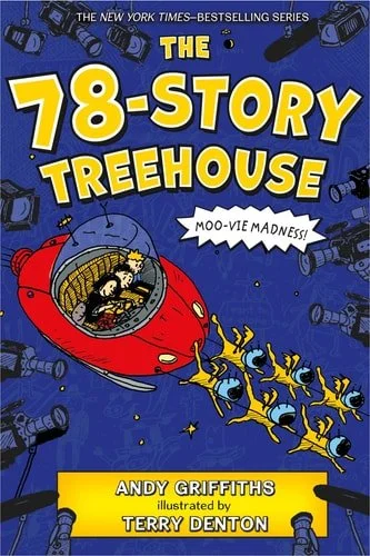 Book cover: The 78-Story Treehouse: Moo-vie Madness! (The Treehouse Books, 6) by Andy Griffiths