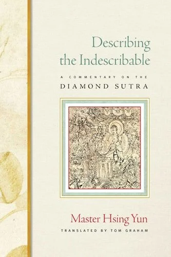 Book cover: Describing the Indescribable by Hsing Yun