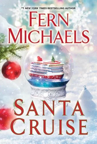 Book cover: Santa Cruise A Festive and Fun Holiday Story by fern-michaels
