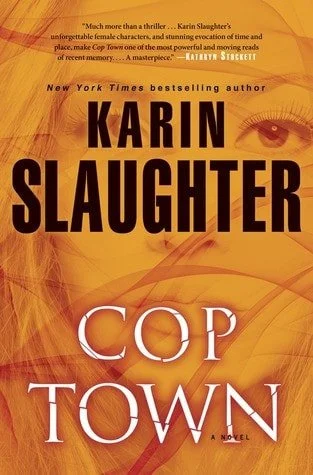 Book cover: Cop Town A Novel by Karin Slaughter