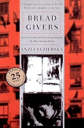 Book cover: Bread Givers: A Novel by Anzia Yezierska