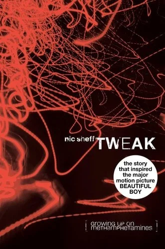Book cover: Tweak: Growing Up on Methamphetamines by Nic Sheff