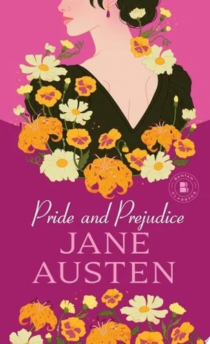 Book cover: Pride and Prejudice (Bantam Classics) by Jane Austen